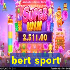 bert sport